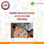 Hands-on Montessori Activities for Teachers
