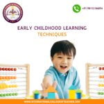 Early Childhood Learning Techniques