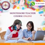 Montessori Teacher Course Online