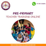 Pre-Primary Teacher Training Online – ICTT Certified Course