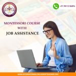 Montessori Course with Job Assistance: Unlock Global Career Opportunities